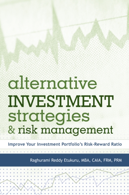 Alternative Investment Strategies and Risk Management