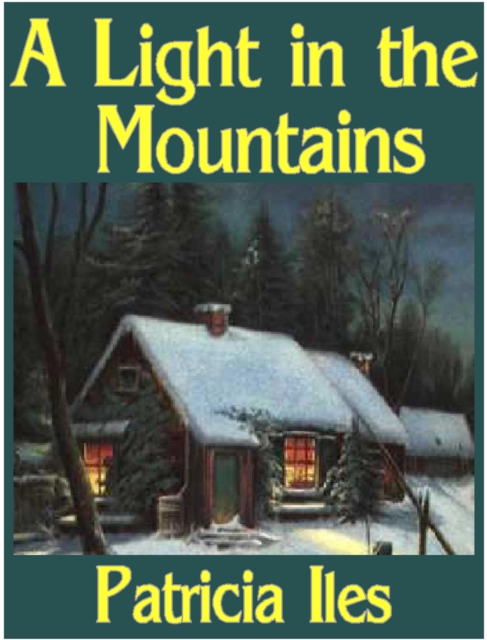 Light in the Mountains