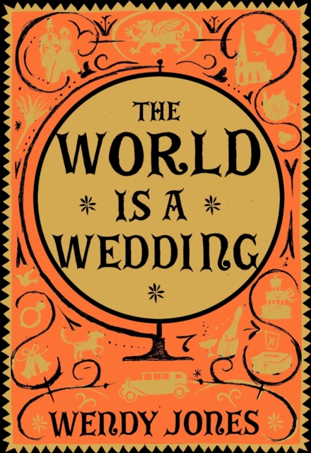 World is a Wedding