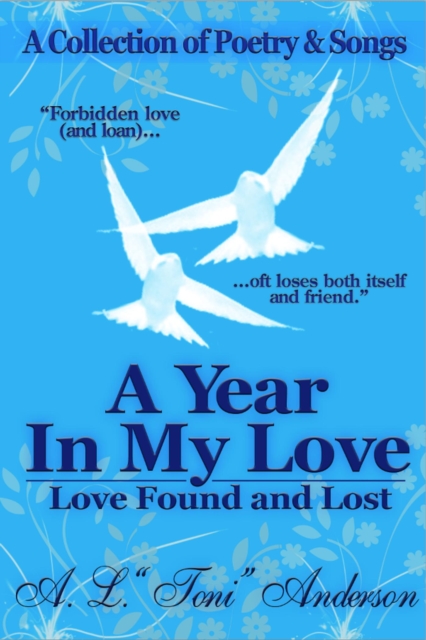 Year in My Love: Love Found and Lost