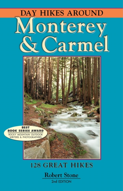 Day Hikes Around Monterey and Carmel