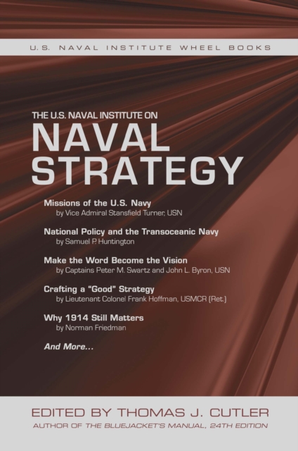 U.S. Naval Institute on Naval Strategy