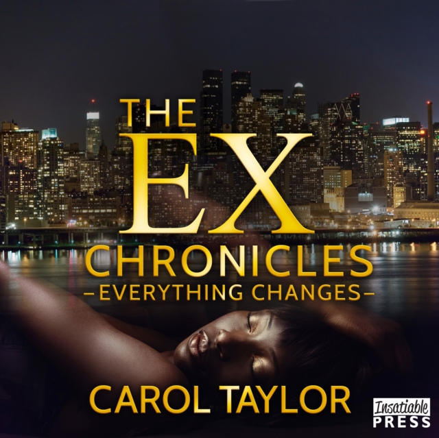 Ex Chronicles: Everything Changes
