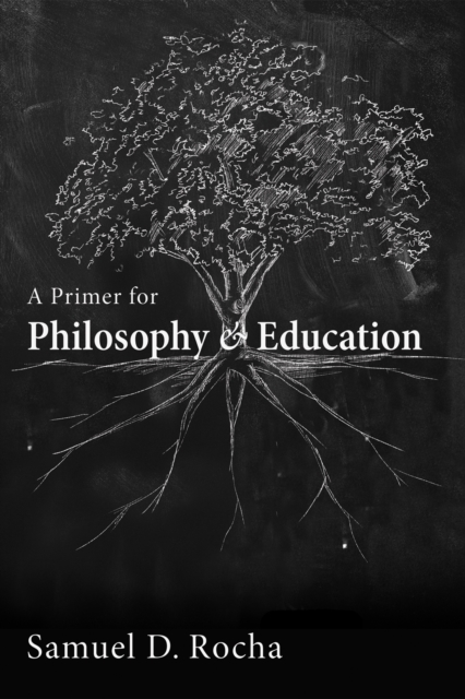 Primer for Philosophy and Education