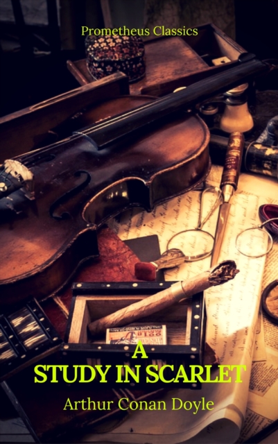 Study in Scarlet (Best Navigation, Active TOC) (Prometheus Classics)