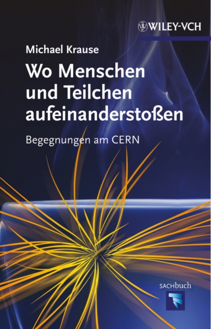 Wo Menschen und Teilchen aufeinanderstoßen