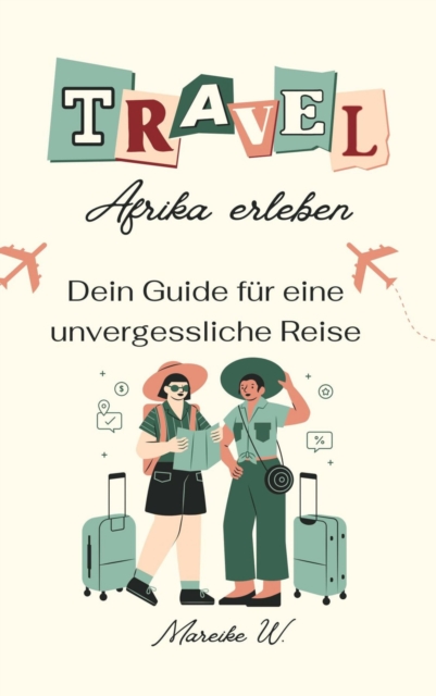 Travel - Afrika erleben