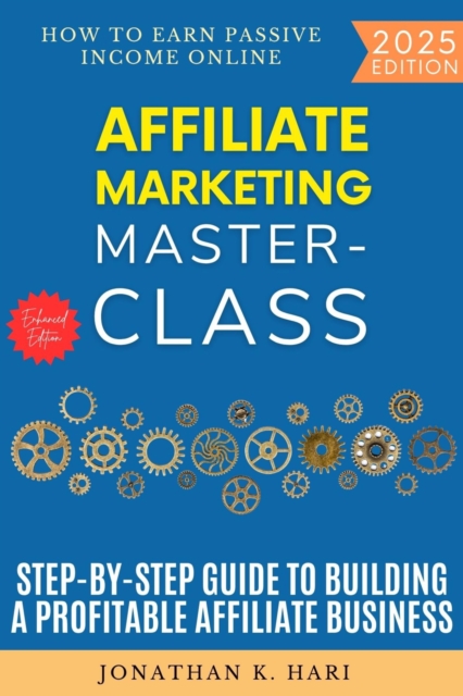 Affiliate Marketing Masterclass:
