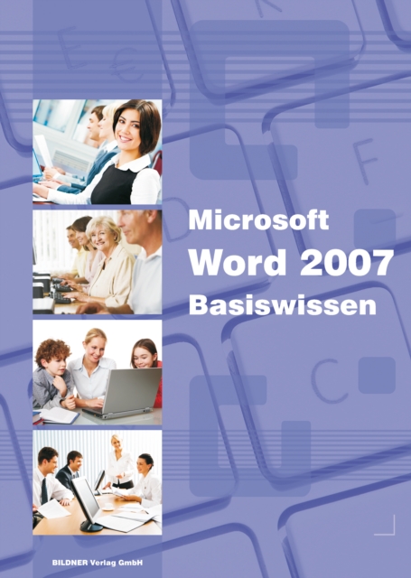 Microsoft Word 2007 - Basiswissen