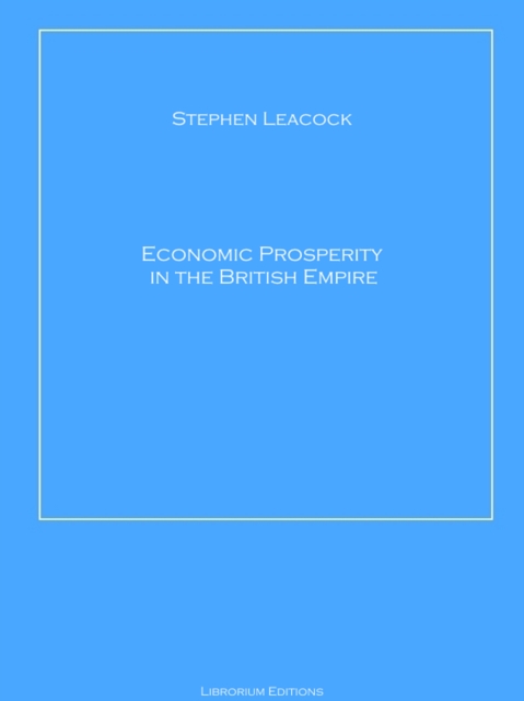 Economic Prosperity in the British Empire