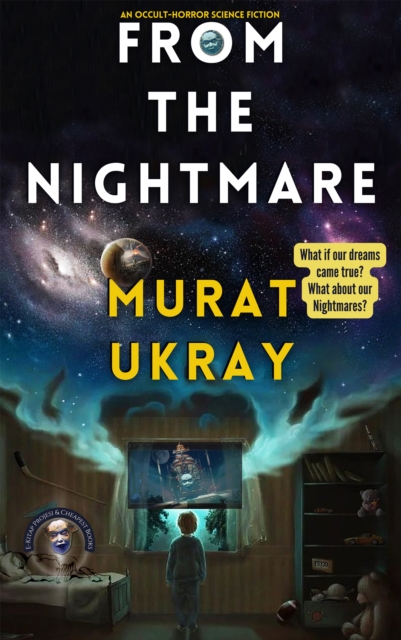 From the Nightmare: &quote;What if our dreams came true? What about our Nightmares?&quote;