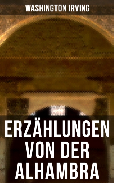 Erzählungen von der Alhambra