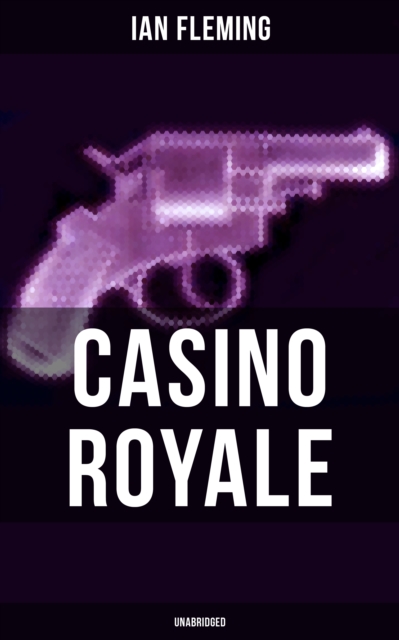 CASINO ROYALE (Unabridged)