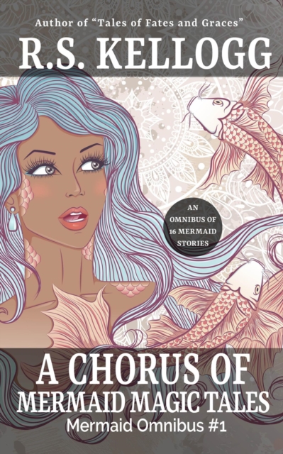 Chorus of Mermaid Magic Tales