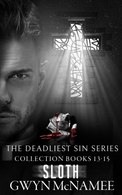 Deadliest Sin Series Collection Books 13-15: Sloth