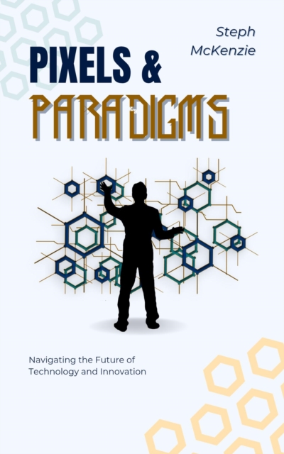 Pixels & Paradigms