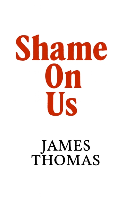 Shame On Us