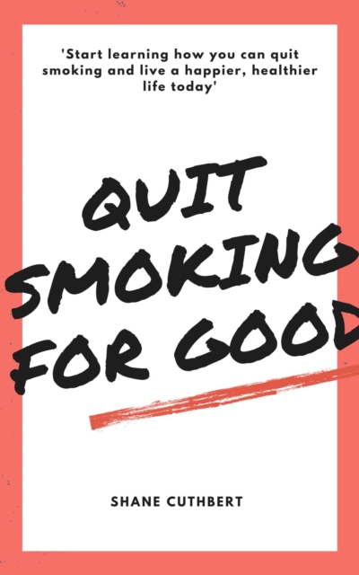 Quit Smoking For Good