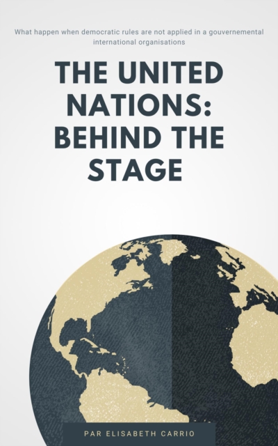 United Nations: Behind the Stage