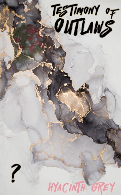 Testimony of Outlaws