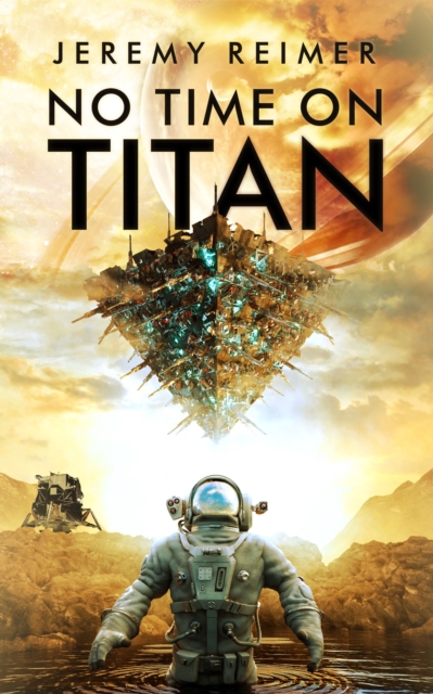 No Time on Titan - A Short Story