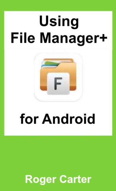 Using File Manager Plus for Android