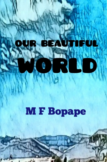 Our Beautiful World