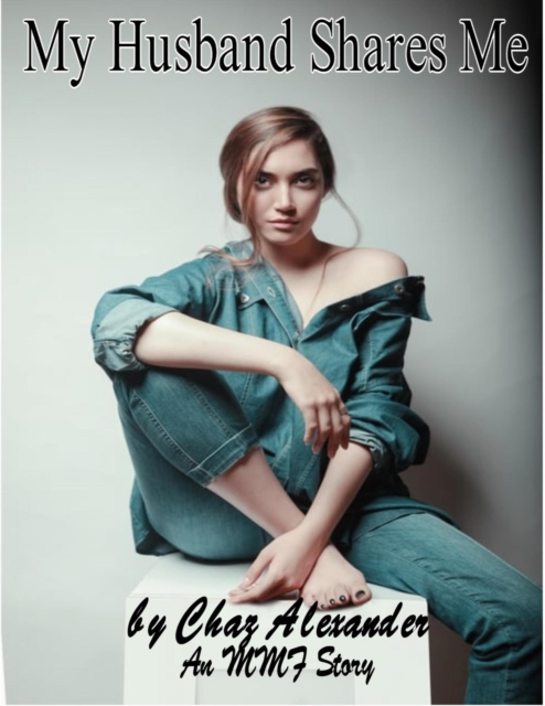 My Husband Shares Me