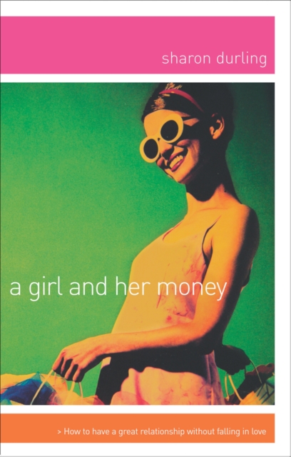 Girl and Her Money