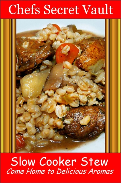 Slow Cooker Stew - Come Home to Delicious Aromas