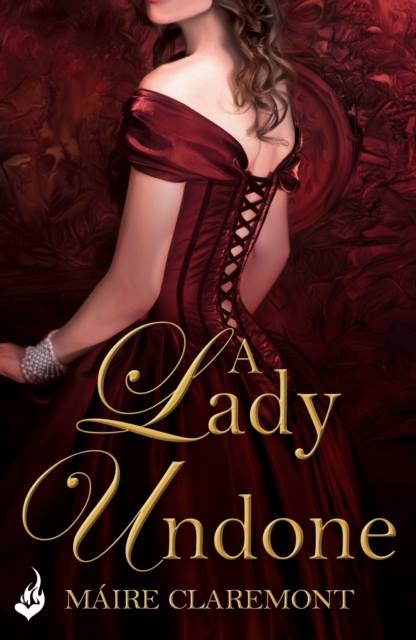 Lady Undone: A Mad Passions Novella 2.5