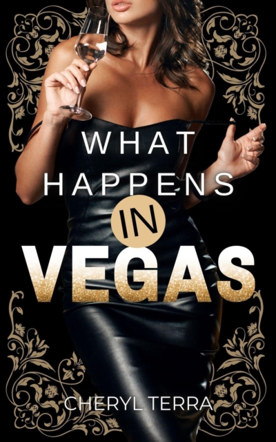 What Happens In Vegas