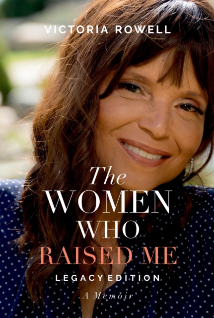 Women Who Raised Me