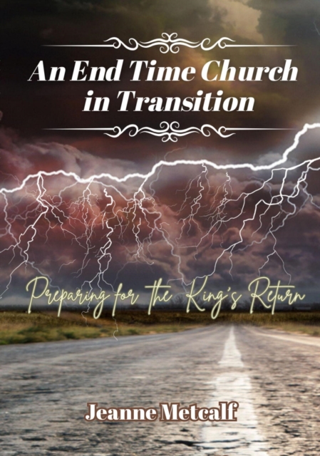 End Time Church in Transition