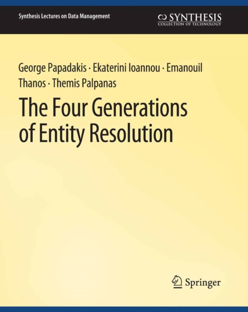 Four Generations of Entity Resolution