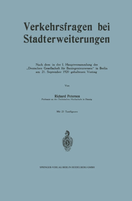 Verkehrsfragen bei Stadterweiterungen, erläutert an Beispielen von Zürich und Danzig