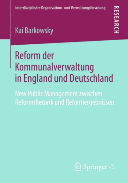Reform der Kommunalverwaltung in England und Deutschland