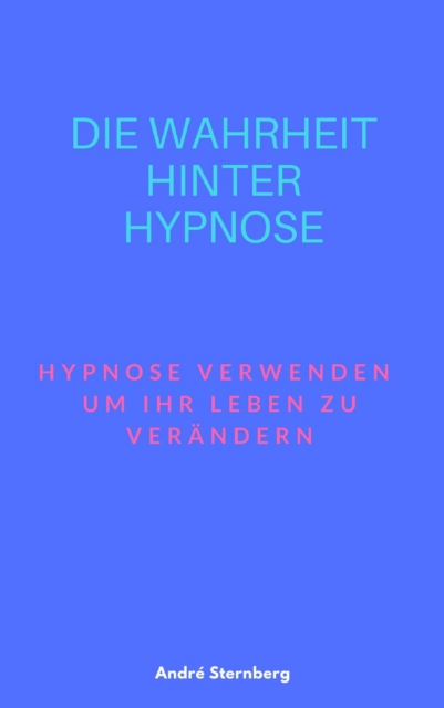 Die Wahrheit hinter Hypnose