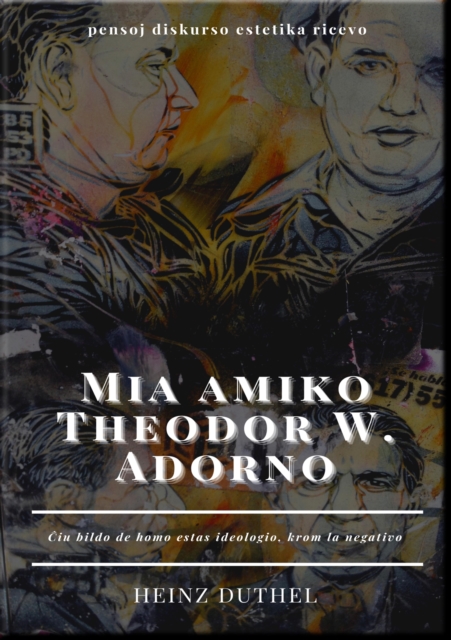 Mia amiko Theodor W. Adorno