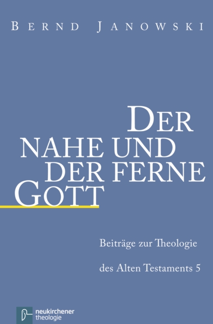 Der nahe und der ferne Gott