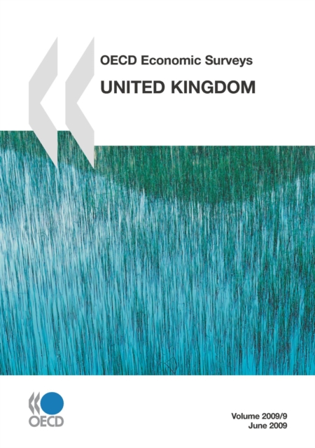 OECD Economic Surveys: United Kingdom 2009