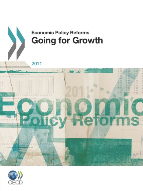 Economic Policy Reforms 2011 Going for Growth