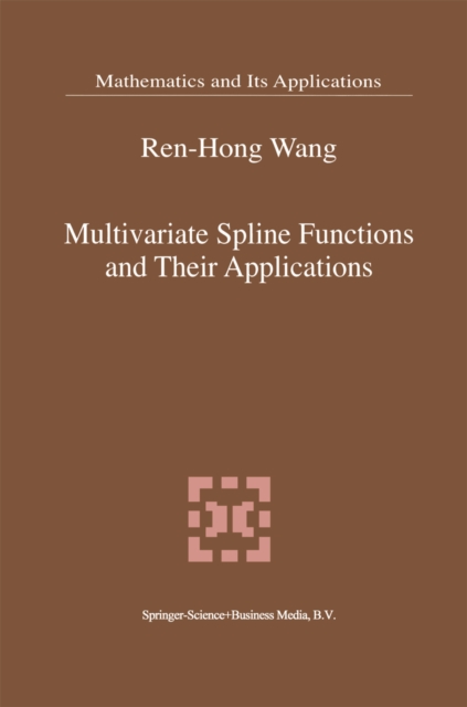 Multivariate Spline Functions and Their Applications