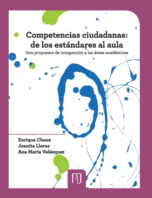 Competencias ciudadanas. De los estándares al aula