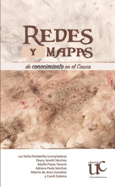 Redes y mapas de conocimiento en el Cauca