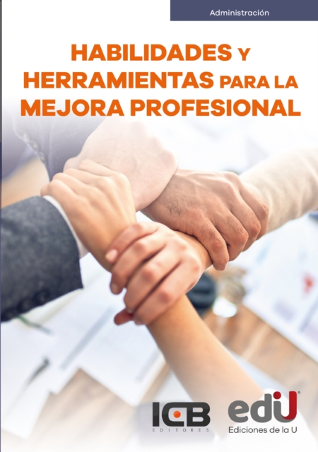 Habilidades y herramientas para la mejora profesional