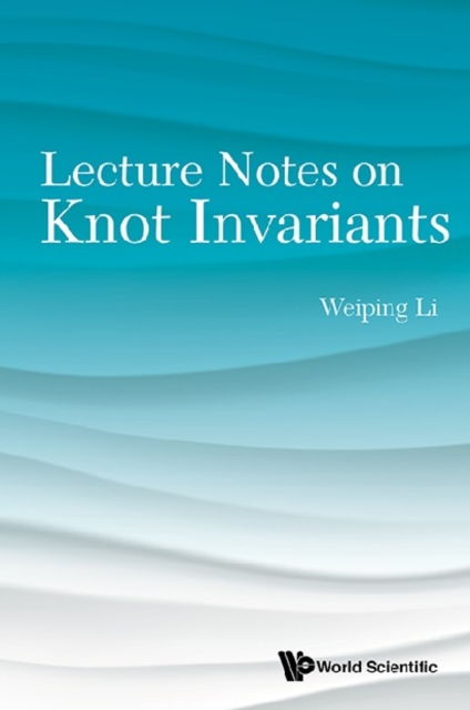 Lecture Notes On Knot Invariants