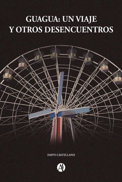 Guagua: Un viaje y otros desencuentros