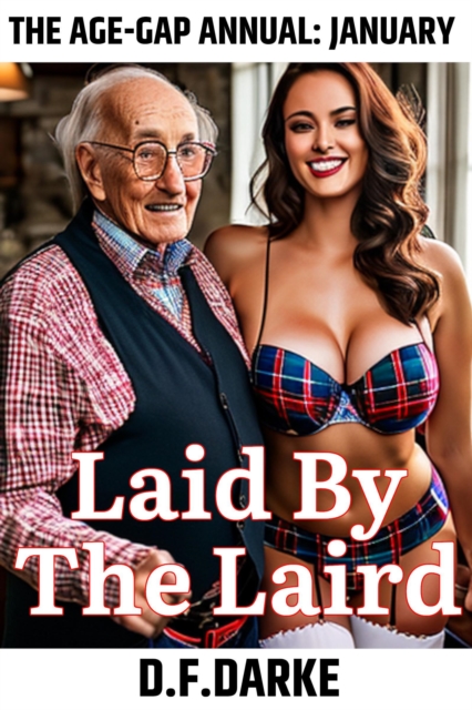 Age-Gap Annual: January - Laid By The Laird