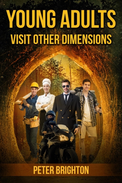 Young Adults Visit Other Dimensions